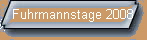 Fuhrmannstage 2008