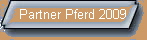 Partner Pferd 2009